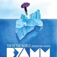 Top of the World (Higher and Higher)